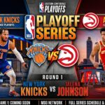 פריוויו – ניו יורק ניקס (3) מול אטלנטה הוקס (6)